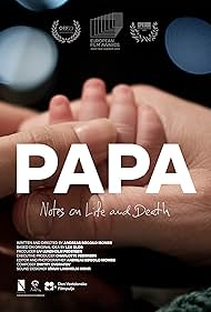 PAPA - Notes on Life and Death (2023)