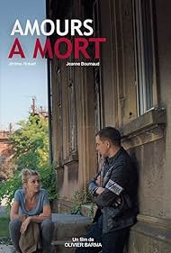 Jérôme Robart and Jeanne Bournaud in Amours à mort (2019)