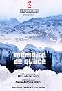 Mémoire de glace (2006)