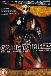 Primary photo for Going to Pieces: The Rise and Fall of the Slasher Film