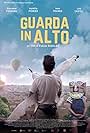 Guarda in alto (2017)