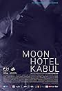 Moon Hotel Kabul (2018)