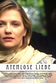 Primary photo for Atemlose Liebe