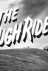 The Rough Riders (1958)