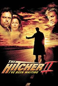 Primary photo for The Hitcher II: I've Been Waiting