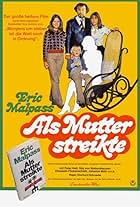 Als Mutter streikte