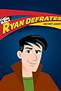 Ryan Defrates: Secret Agent (2017)