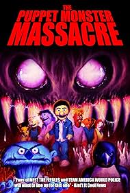 The Puppet Monster Massacre (2010)