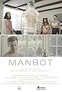 LeShay N. Tomlinson, Micah Cohen, Jenn An, and Julia Valentine Larson in MANBOT (2022)