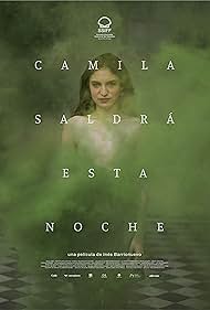 Nina Dziembrowski in Camila saldrá esta noche (2021)