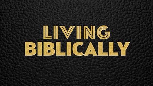 Living Biblically