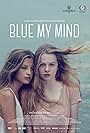 Luna Wedler and Zoë Pastelle Holthuizen in Blue My Mind (2017)