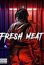 Fresh Meat