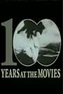 100 Years at the Movies (1994)