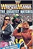 WrestleMania - The Greatest Matches (Video 1994) Poster