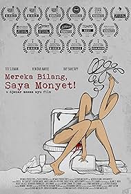 Mereka Bilang, Saya Monyet! (2008)