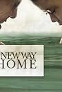 A New Way Home (2010)