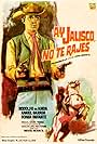 ¡Ay, Jalisco no te rajes! (1965)