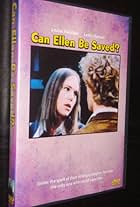 Can Ellen Be Saved? (1974)