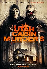 Primary photo for The Utah Cabin Murders