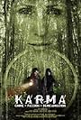 Karma: Crime. Passion. Reincarnation (2008)