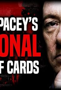 Primary photo for Kevin Spacey's Personal House of Cards: Sexual Assault Allegations