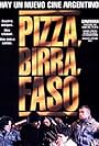 Pizza, birra, faso (1997)