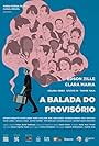 A Balada do Provisório (2012)