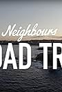 Neighbours: Road Trip (2016)