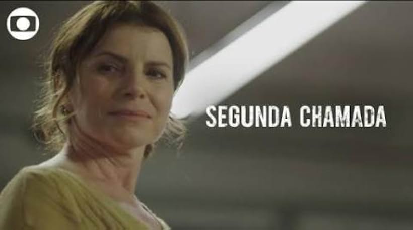 Segunda Chamada (2019)