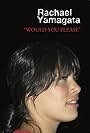 Rachael Yamagata in Rachael Yamagata: Would You Please (2003)