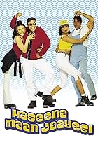 Haseena Maan Jaayegi (1999)