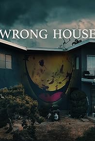 Primary photo for Wrong House