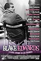 Blake Edwards: A Love Story in 24 Frames