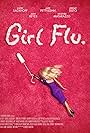 Girl Flu. (2016)