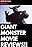 Giant Monster Movie Reviews!