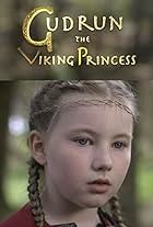 Gudrun: The Viking Princess