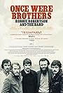 Robbie Robertson and The Band in Once Were Brothers: Robbie Robertson & The Band (2019)