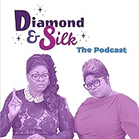 Primary photo for Diamond & Silk: The Podcast