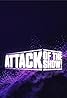 Attack of the Show! (TV Series 2005–2022) Poster