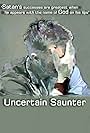 Uncertain Saunter (2017)