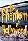 The Phantom of Hollywood's primary photo