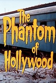 Primary photo for The Phantom of Hollywood