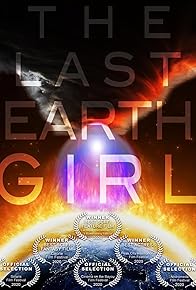 Primary photo for The Last Earth Girl