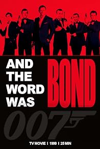 Primary photo for And the Word Was Bond