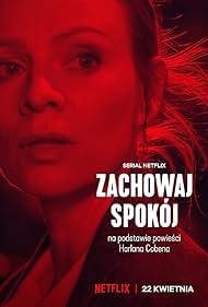 Magdalena Boczarska in Zachowaj spokój (2022)