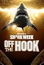 Shark Week: Off the Hook (2023)