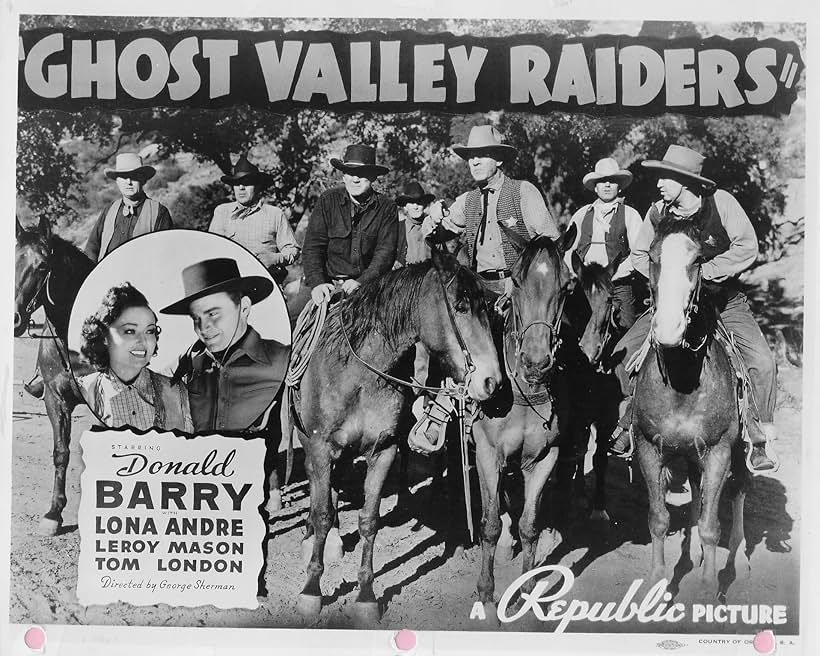 Lona Andre, Don 'Red' Barry, John Beach, Tom London, Bob Clark, Tommy Coats, Herman Nowlin, and Ralph Peters in Ghost Valley Raiders (1940)