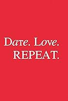 Date.Love.Repeat. (2017)