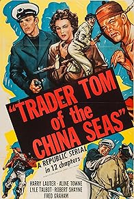 Primary photo for Trader Tom of the China Seas